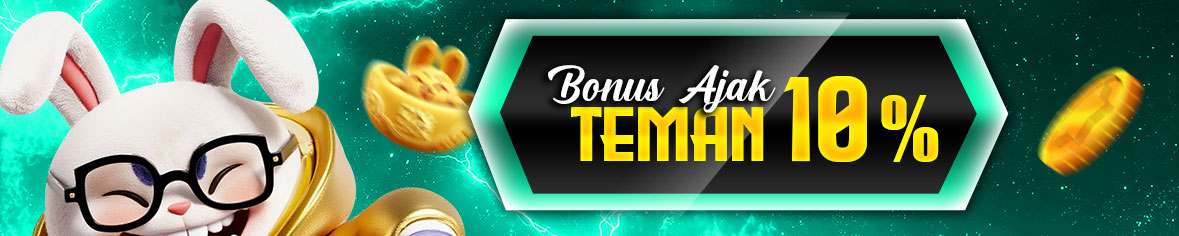 bonus ajak teman 10%
